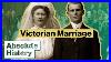 The_Truth_About_Pleasure_U0026_Love_In_A_Victorian_Marriage_Victorians_Uncovered_Absolute_History_01_eu